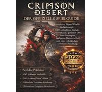 CRIMSON DESERT: VOLLSTÄNDIGER OFFIZIELLER SPIELLEITFADEN