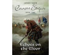 Crimson Empire: Echoes on the Moor