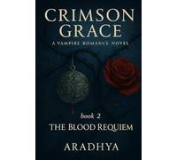 Crimson Grace - book2: The Blood Requiem