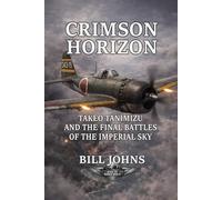 Crimson Horizon: Takeo Tanimizu and the Final Battles of the Imperial Sky