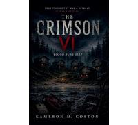 Crimson IV Blood Runs Deep: 1