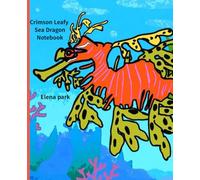 Crimson Leafy Sea Dragon Notebook