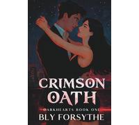 Crimson Oath - Sprayed Edges Edition: Book One in the Darkhearts Series