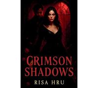 Crimson Shadows