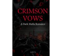 Crimson Vows: A Dark Mafia Romance