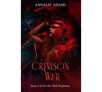 Crimson War: A wolf shifter paranormal fight to the death