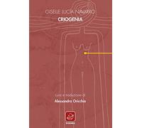 Criogenia. Ediz. italiana e spagnola