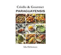 Criollo & Gourmet PARAGUAYENSIS