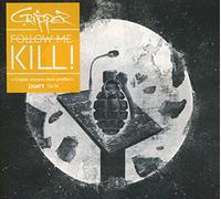 Cripper - Follow Me: Kill!