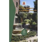Cripta Rasponi e giardini pensili della provincia di Ravenna