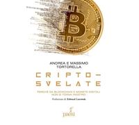 Cripto-svelate. Perché da blockchain e monete digitali non si torna indietro