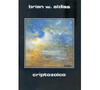 Criptozoico [Hardcover] [Jan 01, 1989] Aldiss, Brian W.; Malaguti, U. and Carduc