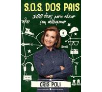 Cris Poli S.O.S. dos pais (Tascabile)