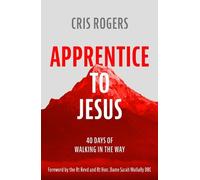 Cris Rogers Apprentice to Jesus (Tascabile)