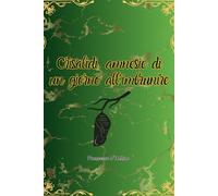 Crisalidi, amnesie di un giorno all' imbrunire