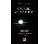 Crisalidi-Chrysalises. Ediz. italiana e inglese - 2023 - Leonida