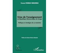 Crise de l’enseignement en République Démocratique du Congo: Politiques et stratégies de sa résolution