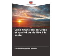 Crise financière en Grèce et qualité de vie liée à la santé