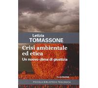 Crisi ambientale ed etica. Un nuovo clima di giustizia