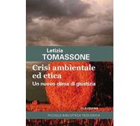 Crisi ambientale ed etica. Un nuovo clima di giustizia