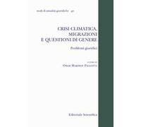 Crisi climatica, migrazioni e questioni di genere. Problemi giuridici