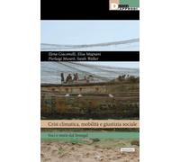 Crisi climatica, mobilità e giustizia sociale. Voci e storie dal Senegal -...