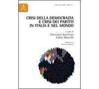 Crisi della democrazia e crisi dei partiti in Italia e nel mondo