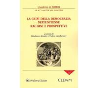 Crisi della democrazia statunitense ragioni e prospettive