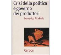 Crisi della politica e governo dei produttori