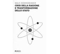 Crisi della ragione e trasformazione dello Stato