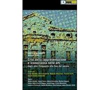Crisi della rappresentazione e iconoclastia nelle arti dagli anni Cinquanta alla fine del secolo