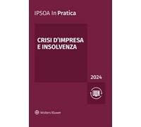 Crisi d'impresa e insolvenza 2024 - AA.VV.