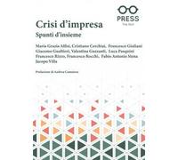Crisi d'impresa. Spunti d'insieme