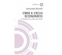 Crisi e ciclo economico. Un richiamo alla teoria malthusiana