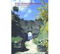 Crisi e destino della filosofia. Studi su Cornelio Fabro