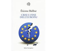 Crisi e fine dell'Europa?