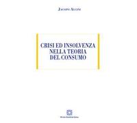 Crisi ed insolvenza nella teoria del consumo