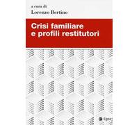 Crisi familiare e profili restitutori
