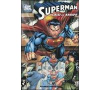 Crisi in arrivo. Superman. Vol. 5
