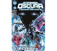 CRISI OSCURA SULLE TERRE INFINITE n 1