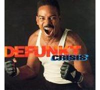 Crisis by Defunkt