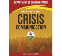 CRISIS COMMUNICATION EXAM PREP