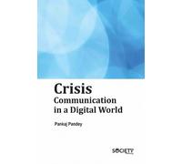 Crisis Communication in a Digital World