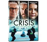 Crisis (DVD) Gary Oldman Armie Hammer Evangeline Lilly Greg Kinnear