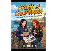 Crisis in California