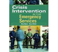 Crisis Intervention in the Emergency Services