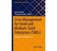 Crisis Management for Small and Medium-Sized Enterprises (SMEs): Strategies for External Crises