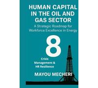 Crisis Management & HR Resilience: A Strategic HR Roadmap for Stability in Volatile Energy Markets