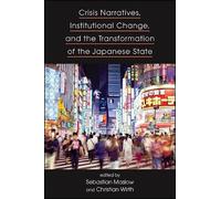 Crisis Narratives, Institutional Change, and the Transformation of t (Tascabile)