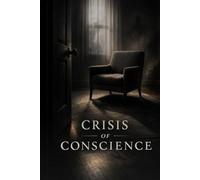 Crisis of Conscience